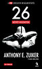Anthony E. Zuiker: 26 - Sötét kezdetek
