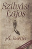 Szilv�si Lajos: A k�s�rtet - A Jegeny�k sorozat harmadik r�sze