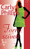 Carly Phillips: Forró szívek