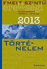 Emelt szintű érettségi 2013 - Kidolgozott szóbeli tételek - Történelem