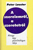 Peter Lauster: A szerelemről, a szeretetről