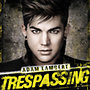 Adam Lambert: Trespassing (Deluxe)