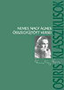 Nemes Nagy �gnes: Nemes Nagy �gnes �sszegy�jt�tt versei