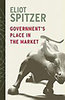 Spitzer, Eliot: Government's Place in the Market