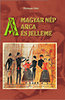 Herman Ott�: A magyar n�p arca �s jelleme
