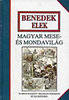 Benedek Elek: Magyar mese és mondavilág