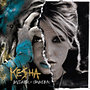 Kesha: Animal + Cannibal (Deluxe Edition)