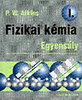 P. W. Atkins: Fizikai k�mia I. Egyens�ly - NT-42474-I-1
