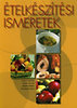 Lukács, Oriskó, Sándor, Zsolnay: Ételkészítési ismeretek + CD