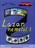 Makl�ri Tam�s: Laz�n n�met�l I.