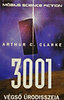 Arthur C. Clarke: 3001. V�gs� �rodisszeia