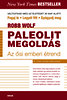 Robb Wolf: Paleolit megoldás
