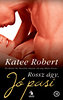 Katee Robert: Rossz ágy, jó pasi
