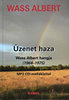 Wass Albert: �zenet haza - Wass Albert hangja 1964-1975 - MP3 CD mell�klettel