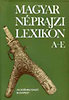 Ortutay GYula: Magyar néprajzi lexikon I-V.