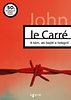 John le Carré: A kém, aki bejött a hidegről