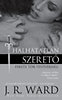 J. R. Ward: Halhatatlan szerető