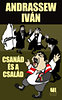 Andrassew Iván: Csanád és a család