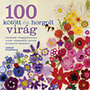 Lesley Stanfield: 100 kötött és horgolt virág