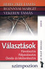 Rozsnyai Margit, Bereczkei Tamás, Vekerdy Tamás: Választások
