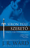 J. R. Ward: Síron túli szerető