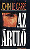 John Le Carr�: Az �rul�