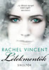 Rachel Vincent: Lélekmentők