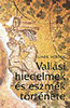 Mircea Eliade: Vall�si hiedelmek �s eszm�k t�rt�nete - Egyedi k�nyvek