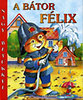 Juh�sz Magda: A b�tor F�lix