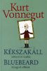 Kurt Vonnegut: K�kszak�ll-Bluebeard