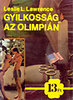 Leslie L. Lawrence: Gyilkoss�g az olimpi�n