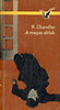 Raymond Chandler: A magas ablak
