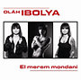 Oláh Ibolya: El merem mondani