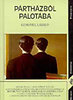 Lengyel L�szl�: P�rth�zb�l palot�ba