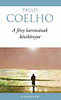 Paulo Coelho: A fény harcosának kézikönyve