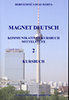 Horv�thn� Lovas M�rta: Magnet Deutsch 2. Kursbuch
