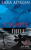 Lara Adrian: A vámpír éjjele