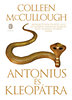 Colleen McCullough: Antonius �s Kleop�tra