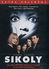 Sikoly – extra változat