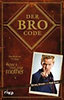 Kuhn, Matt - Stinson, Barney: Der Bro Code