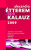 Alexandra étterem- és borkalauz 2009