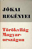 J�kai M�r: T�r�k vil�g Magyarorsz�gon