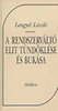 LENGYEL L�SZL�: A RENDSZERV�LT� ELIT T�ND�KL�SE �S BUK�SA