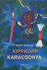 Mar�k Veronika: Kippkopp kar�csonya