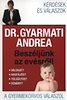 Dr. Gyarmati Andrea: Beszéljünk az evésről - A gyermekorvos válaszol