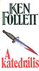 Ken Follett: A katedr�lis