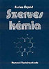 Furka �rp�d: Szerves k�mia