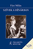 F�st Mil�n: Sz�vek a h�n�rban�