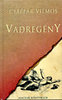 CSAPL�R VILMOS: VADREG�NY