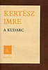 KERT�SZ IMRE: A KUDARC